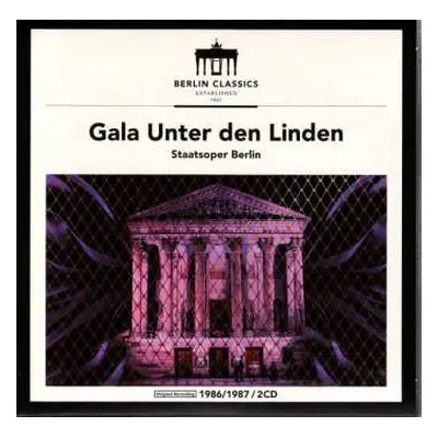 2CD Das Orchester Der Staatsoper Berlin: Gala Unter Der Linden