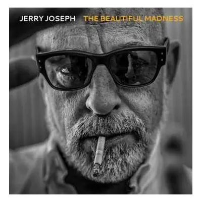 2LP Jerry Joseph: The Beautiful Madness