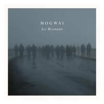 LP Mogwai: Les Revenants