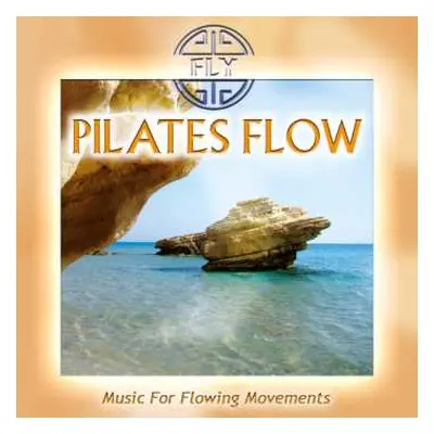 CD Fly: Pilates Flow