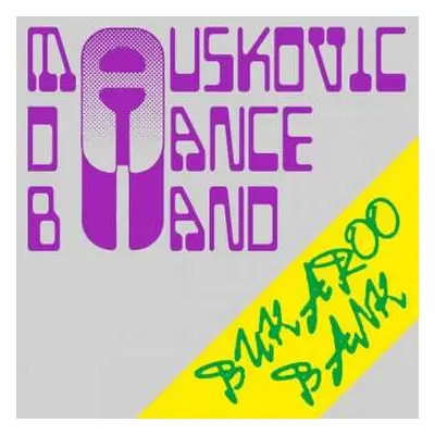 CD The Mauskovic Dance Band: Bukaroo Bank DIGI