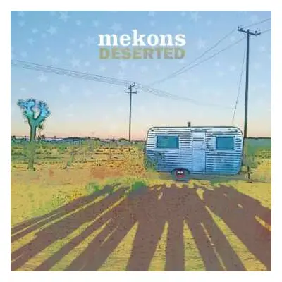 CD The Mekons: Deserted