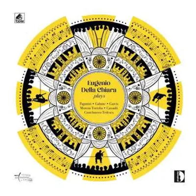 LP Eugenio Della Chiara: Eugenio Della Chiara Plays Paganini • Galante • Garcia • Moreno Torroba