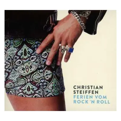 CD Christian Steiffen: Ferien Vom Rock 'n Roll