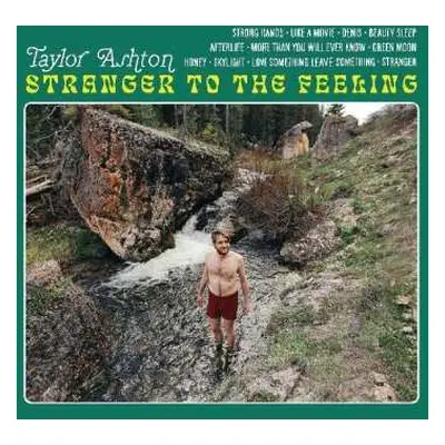 LP Taylor Ashton: Stranger To The Feeling