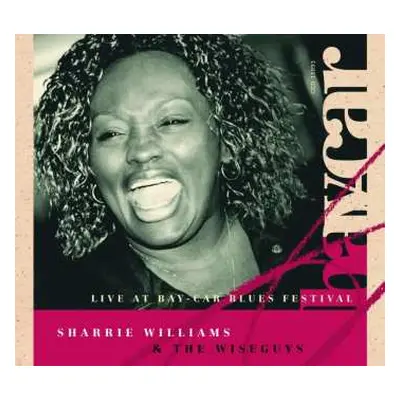 CD Sharrie Williams: Live At The Bay-car Blues Festival 2006