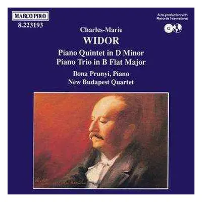 CD Charles-Marie Widor: Piano Trio, Op. 19 / Piano Quintet, Op. 7