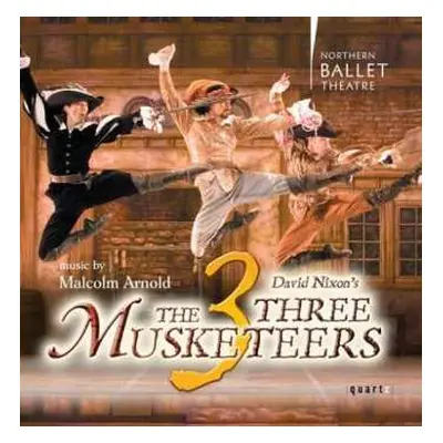 CD Malcolm Arnold: David Nixon's The 3 Musketeers