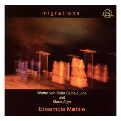 CD Sofia Gubaidulina: Migrations