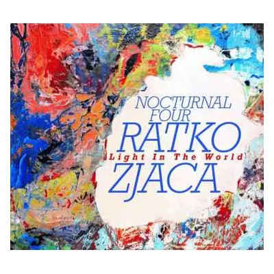 CD Ratko Zjaca Nocturnal Four: Light In The World