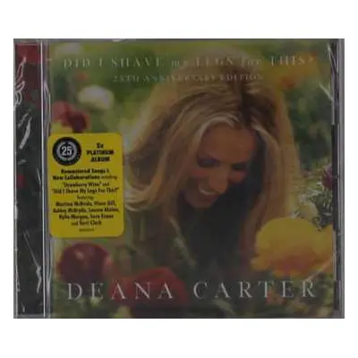 CD Deana Carter: Did I Shave My Legs For This?