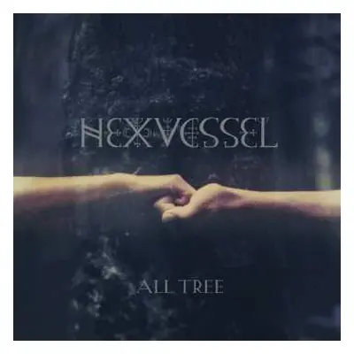 LP Hexvessel: All Tree LTD