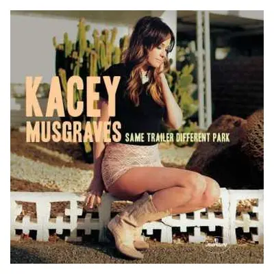 CD Kacey Musgraves: Same Trailer Different Park