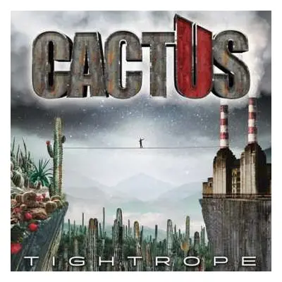 CD Cactus: Tightrope