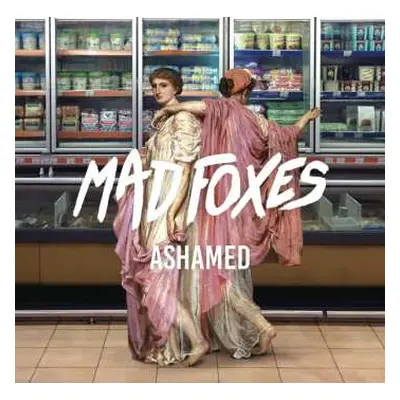 LP Mad Foxes: Ashamed CLR