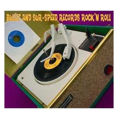 CD Various: Bullet And Sur-Speed Records Rock 'N' Roll