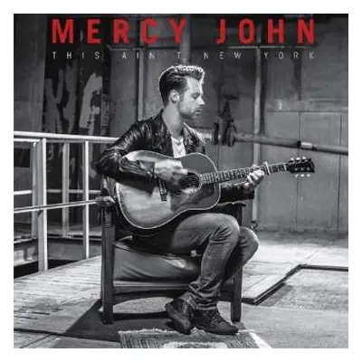 CD Mercy John: This Ain't New York