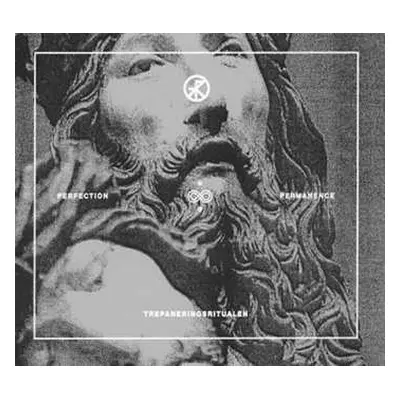 LP Trepaneringsritualen: Perfection & Permanence LTD | CLR