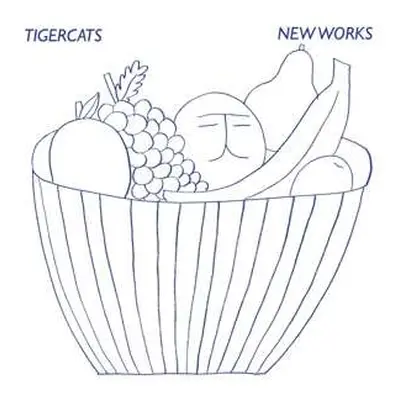 LP Tigercats: New Works