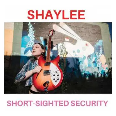 CD Shaylee: Short-Sighted Security