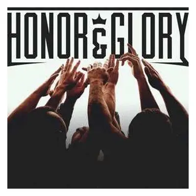 CD Honor & Glory: Honor & Glory