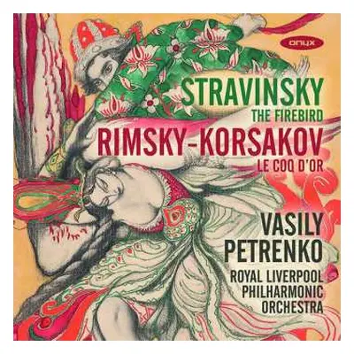 CD Igor Stravinsky: The Firebird; Le Coq D'or