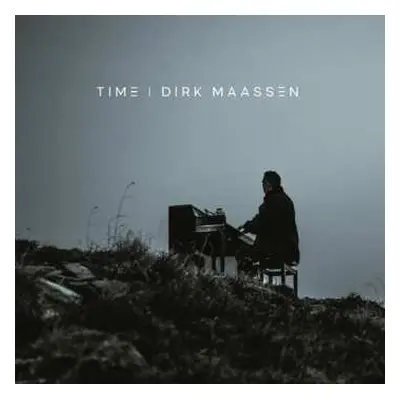 LP Dirk Maassen: Klavierwerke "time"