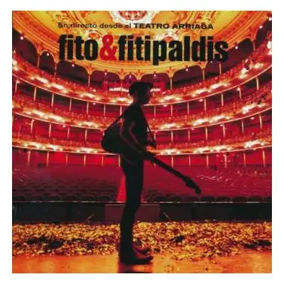 2CD Fito & Fitipaldis: En Directo Desde El Teatro Arriaga