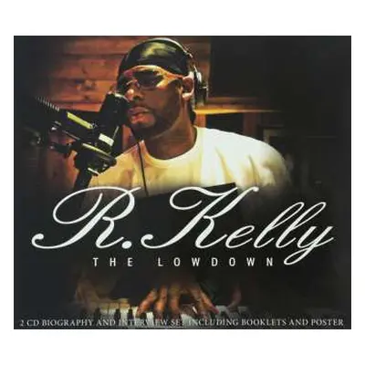 2CD R. Kelly: The Lowdown