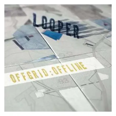 LP Looper: Offgrid:Offline LTD | CLR