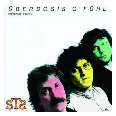 CD STS: Überdosis G'fühl