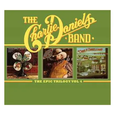 2CD The Charlie Daniels Band: The Epic Trilogy Vol 4