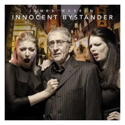 CD James Warren: Innocent Bystanders