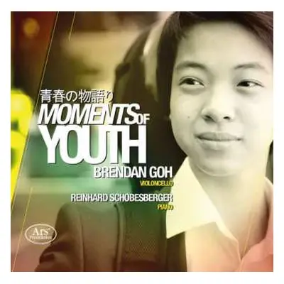 SACD Brendan Goh: Moments Of Youth