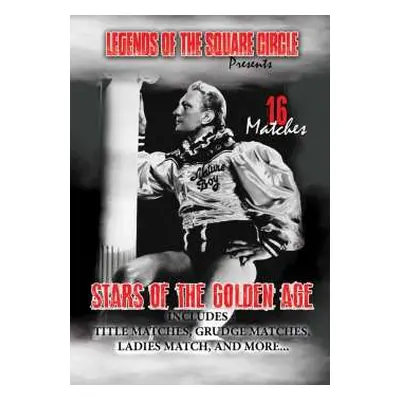 DVD Feature Film: Legends Of The Square Circle Presents Stars Of The Golden Era