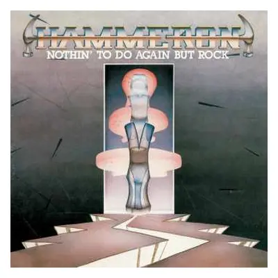 CD Hammeron: Nothin' To Do Again But Rock LTD