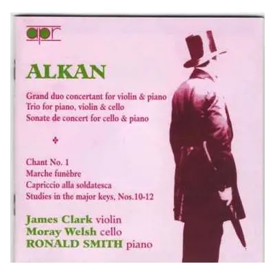 2CD Charles-Valentin Alkan: Kammermusik