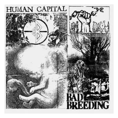 CD Bad Breeding: Human Capital