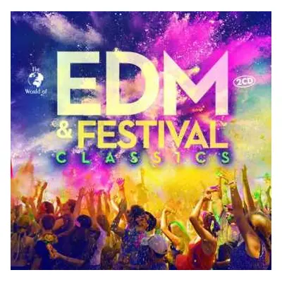 2CD Various: The World Of Edm & Festival Classics