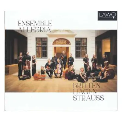 CD Ensemble Allegria: Britten/Hagen/Strauss