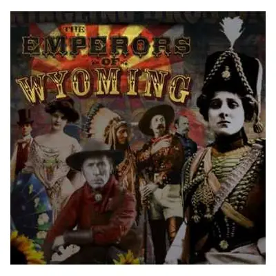 CD Emperors Of Wyoming: The Emperors Of Wyoming