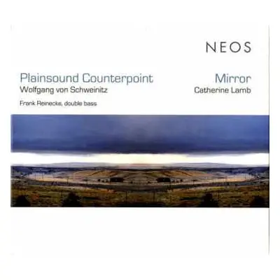 CD Wolfgang Von Schweinitz: Plainsound Counterpoint Für Kontrabass