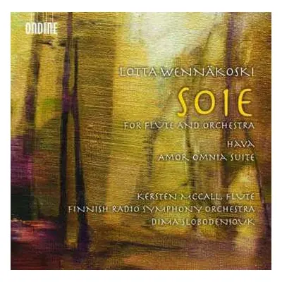 CD Radion Sinfoniaorkesteri: Soie - Hava - Amor Omnia Suite