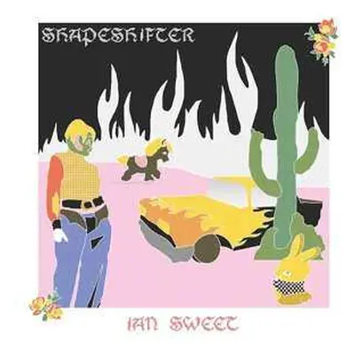 CD Ian Sweet: Shapeshifter