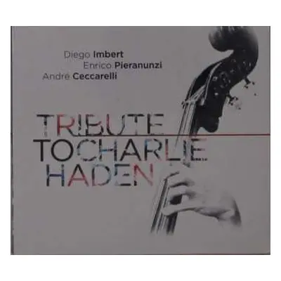 CD Diego Imbert: Tribute To Charlie Haden