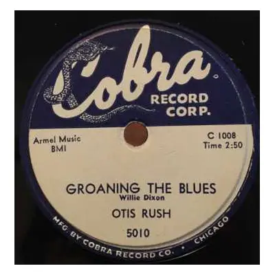 LP Otis Rush: Groaning The Blues LTD