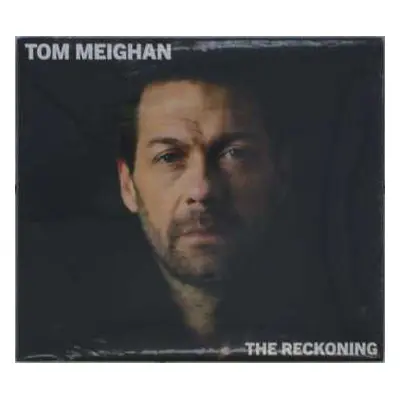 CD Tom Meighan: The Reckoning