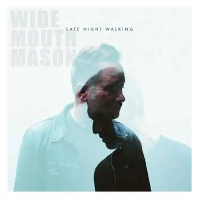 LP Wide Mouth Mason: Late Night Walking LTD