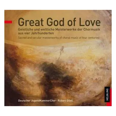 CD Various: Deutscher Jugendkammerchor - Great God Of Love