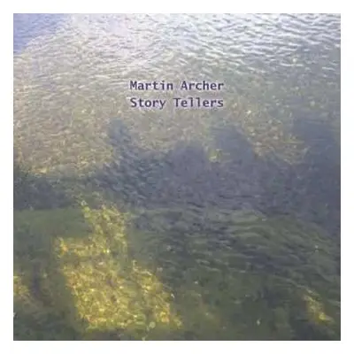 2CD Martin Archer: Story Tellers